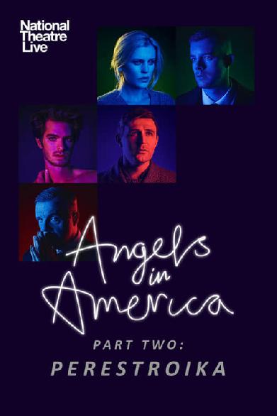 National Theatre Live: Angels In America — Part Two: Perestroika