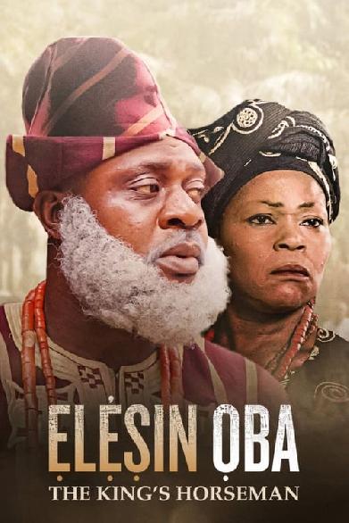 Elesin Oba: The King's Horseman