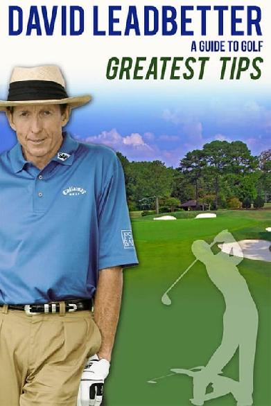 David Leadbetter : Greatest Tips