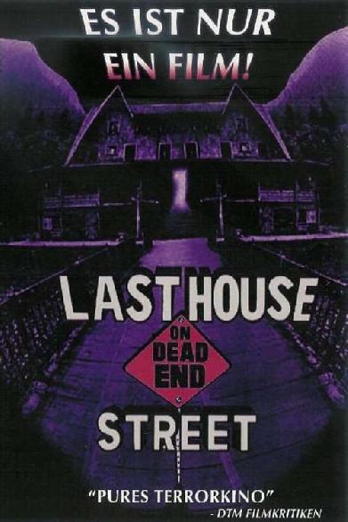 The Last House on Dead End Street