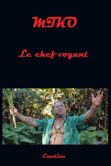 Miko le chef voyant