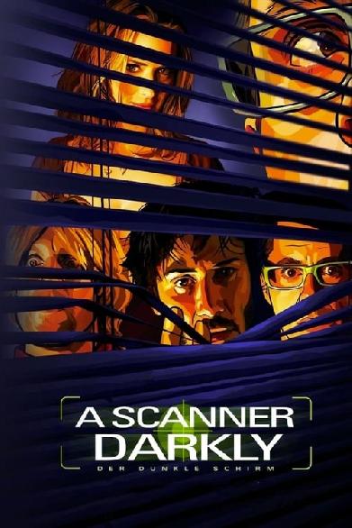 A Scanner Darkly - Der dunkle Schirm