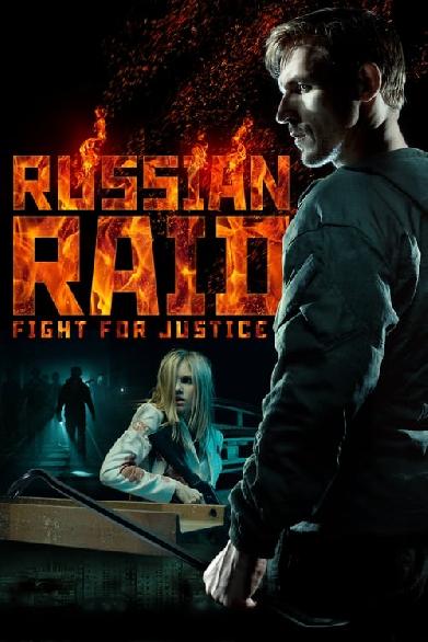 Russian Raid - Fight for Justice