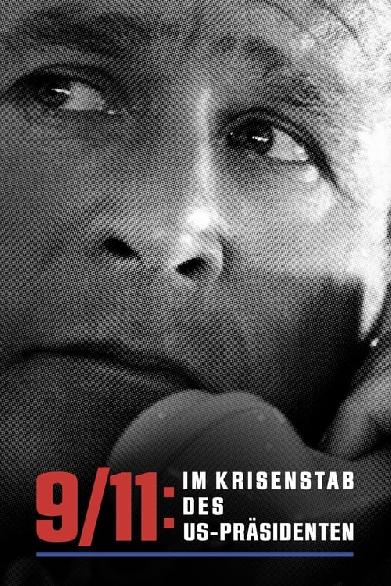 9/11: Im Krisenstab des US-Präsidenten