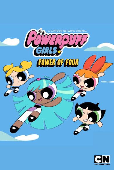 The Powerpuff Girls - Power Of Four