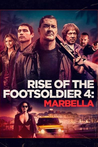 Rise of the Footsoldier - The Marbella Job