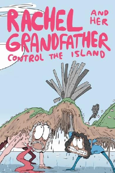 Rachel and Her Grandfather Control The Island